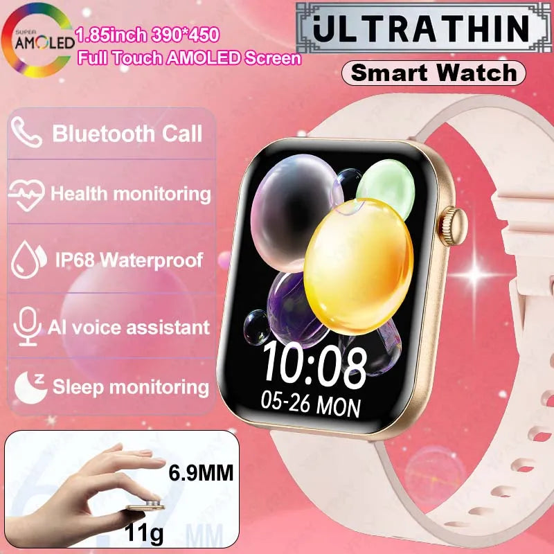 New For Women. Ultra Thin Smartwatch Bluetooth Call 1.85inch AMOLED IP68 Waterproof Heart Rate Sports Track Smart Bracelet