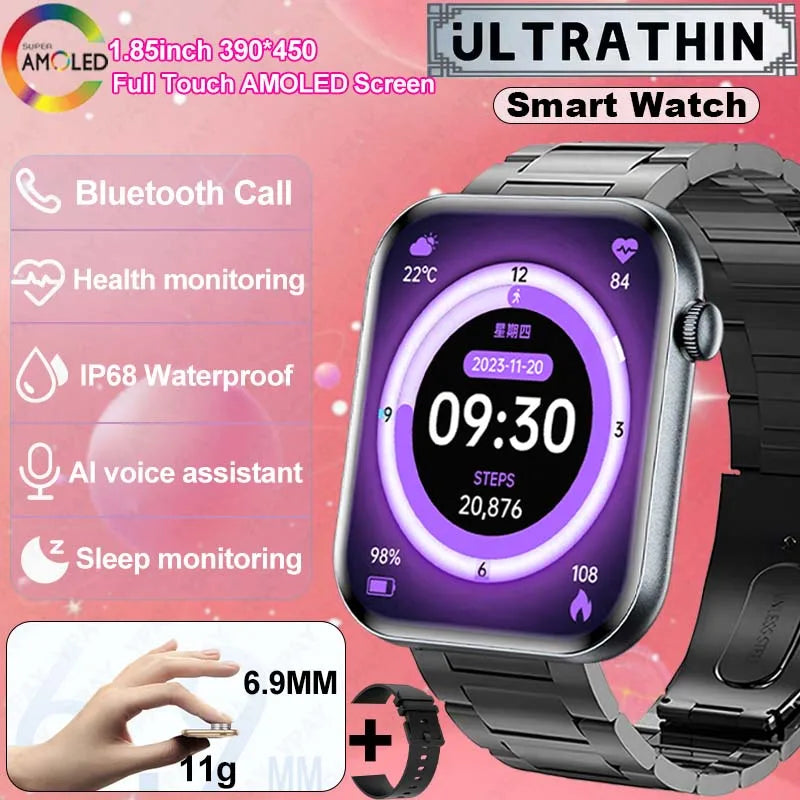 New For Women. Ultra Thin Smartwatch Bluetooth Call 1.85inch AMOLED IP68 Waterproof Heart Rate Sports Track Smart Bracelet
