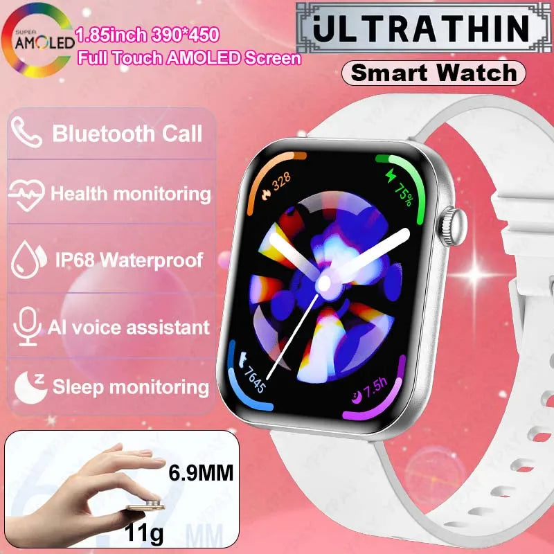 New For Women. Ultra Thin Smartwatch Bluetooth Call 1.85inch AMOLED IP68 Waterproof Heart Rate Sports Track Smart Bracelet